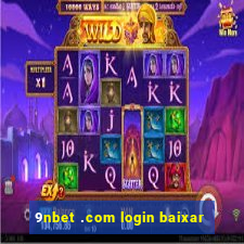 9nbet .com login baixar